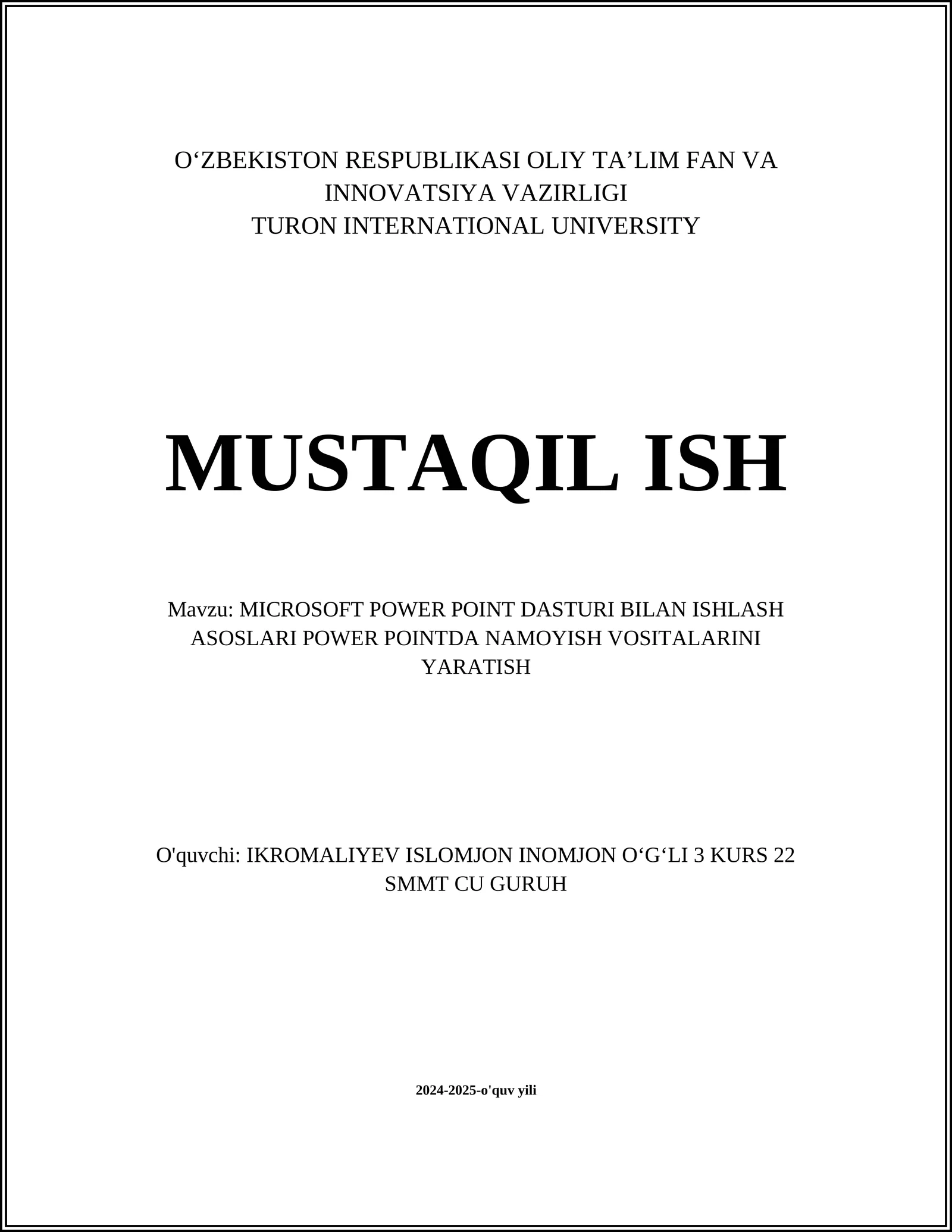 MICROSOFT POWER POINT DASTURI BILAN ISHLASH ASOSLARI