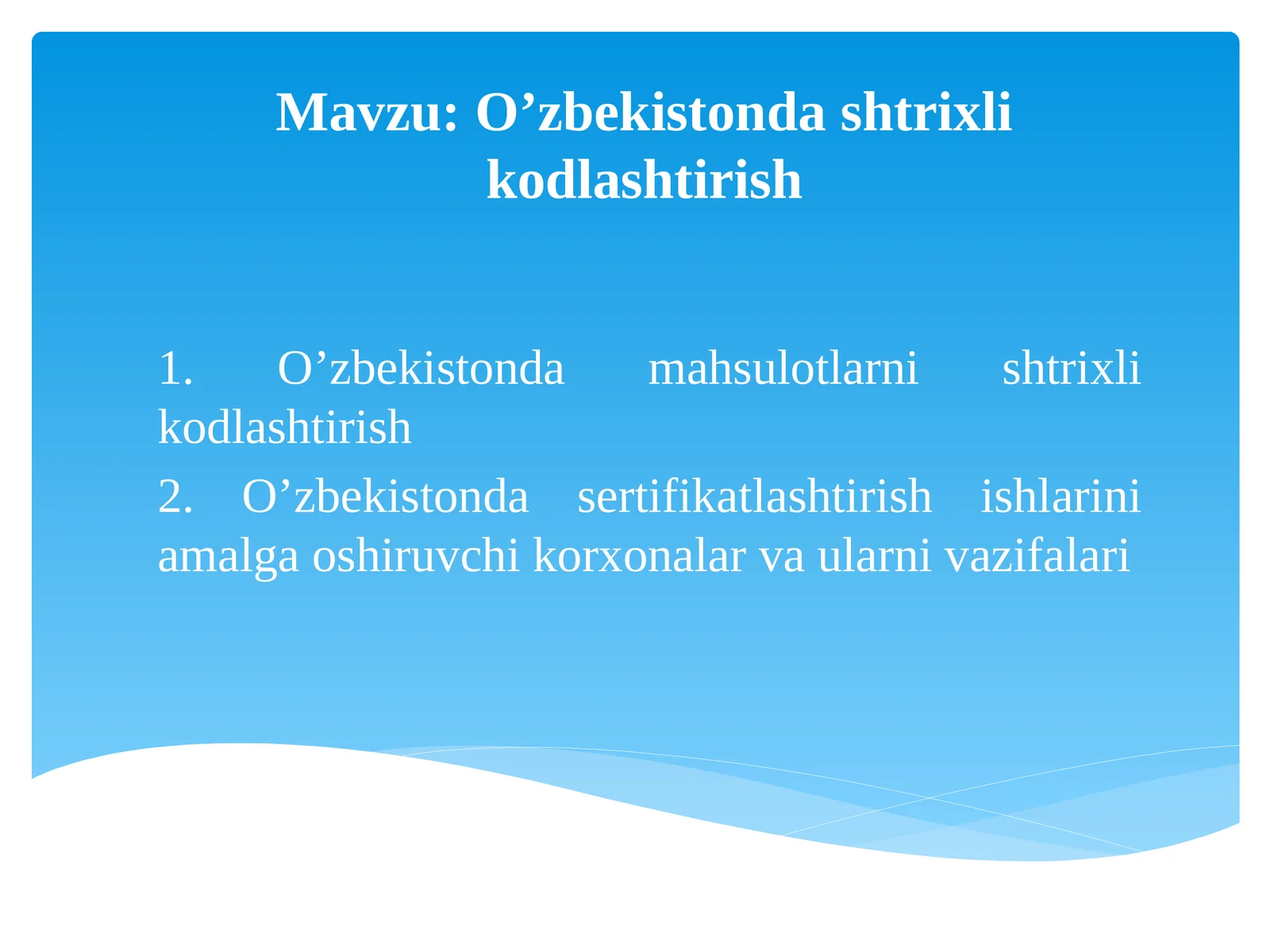 O’zbekistonda shtrixli kodlashtirish