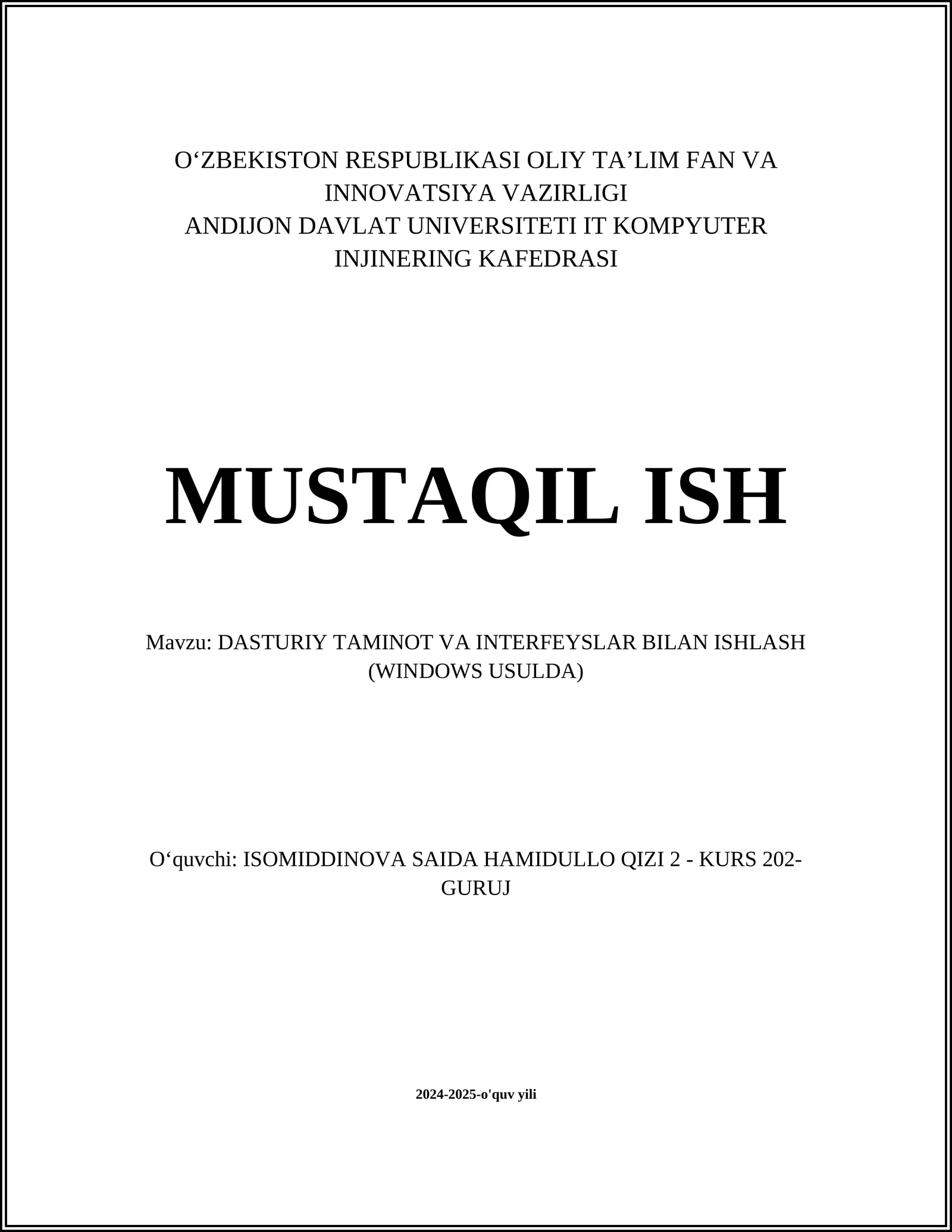 DASTURIY TAMINOT VA INTERFEYSLAR BILAN ISHLASH (WINDOWS USULDA)