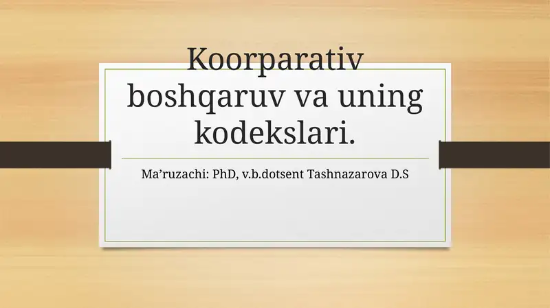 Korparativ boshqaruv va uning kodekslari