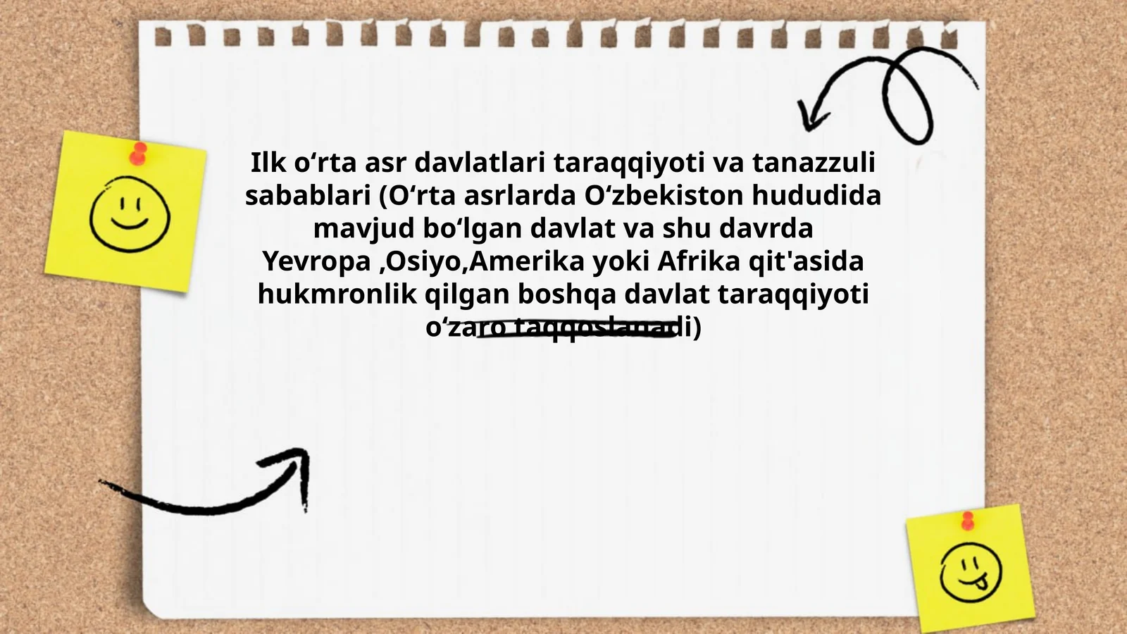 Ilk oʻrta asr davlatlari taraqqiyoti va tanazzuli sabablari