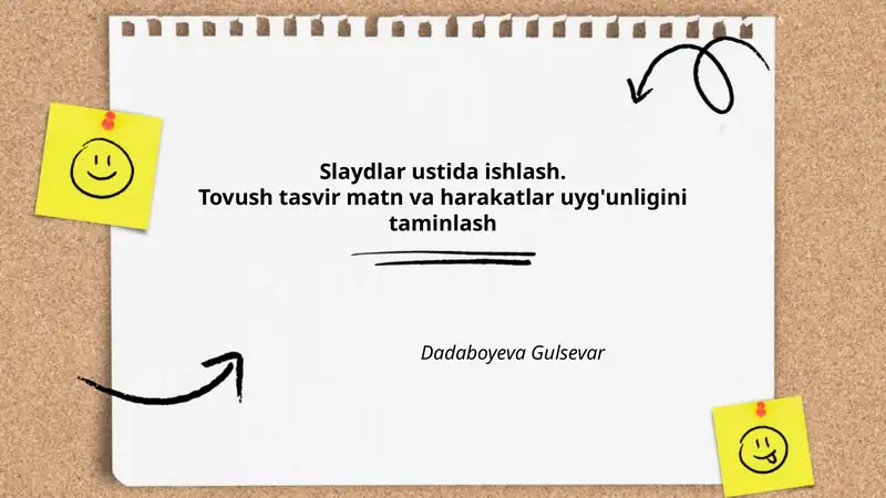 Slaydlar ustida ishlash