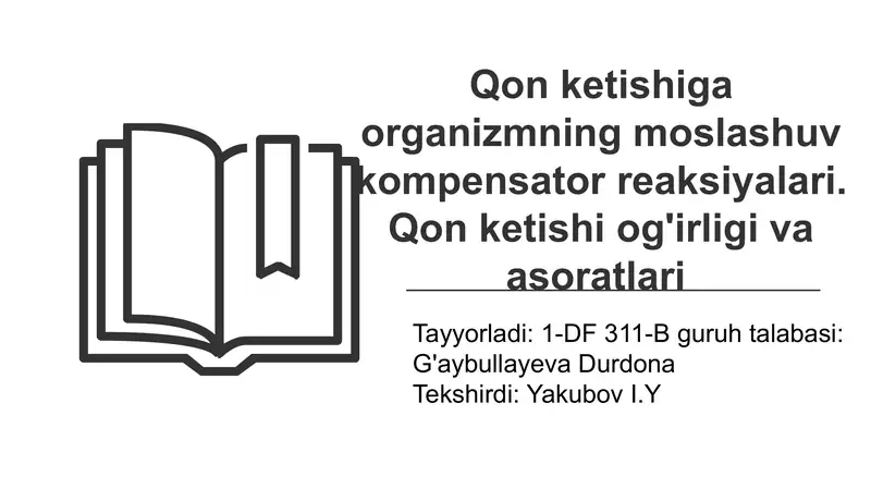 Qon ketishiga organizmning moslashuv kompensator reaksiyalari