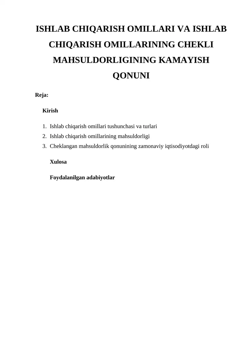 Ishlab chiqarish omillari va ishlab chiqarish omillarining chekli mahsuldorligining kamayish qonuni