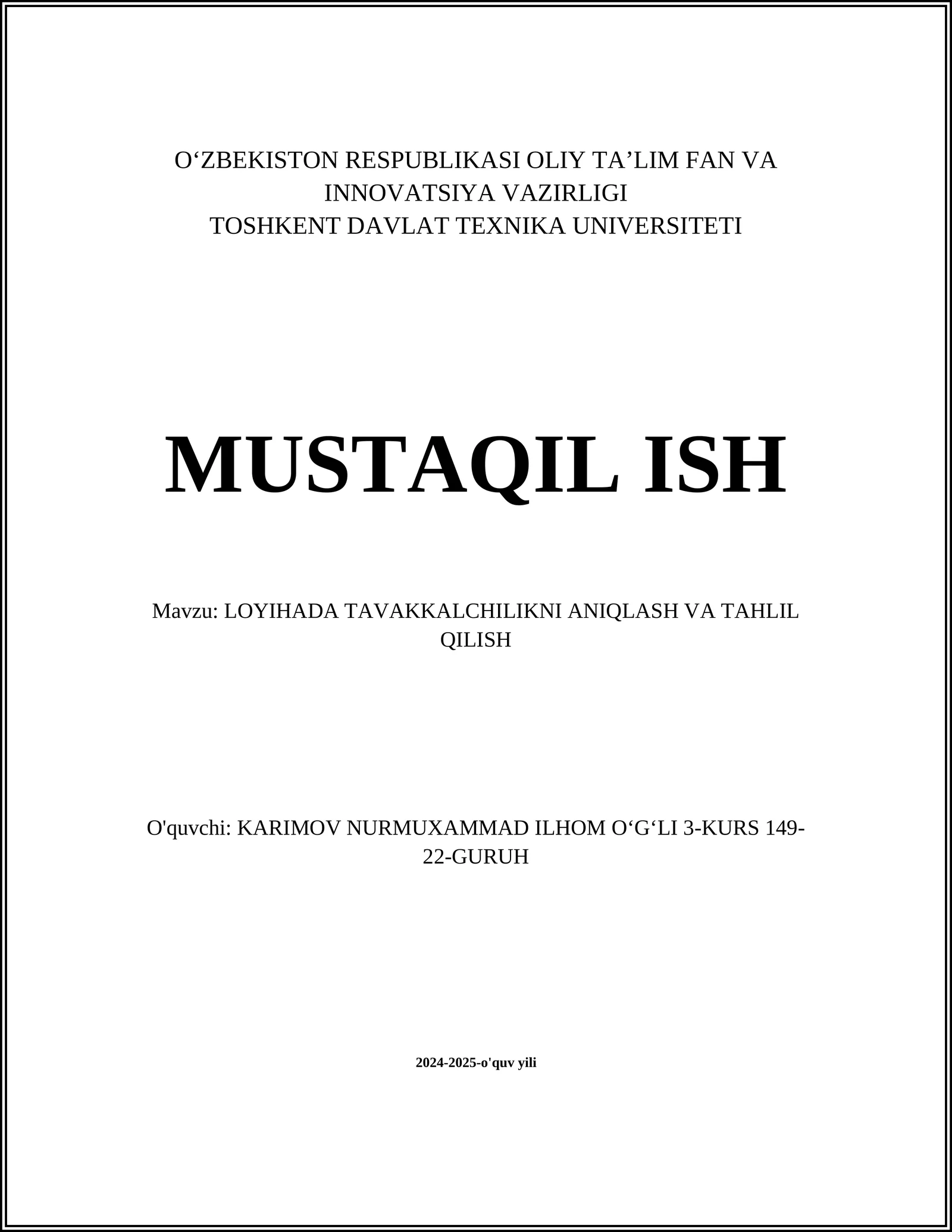 LOYIHADA TAVAKKALCHILIKNI ANIQLASH VA TAHLIL QILISH