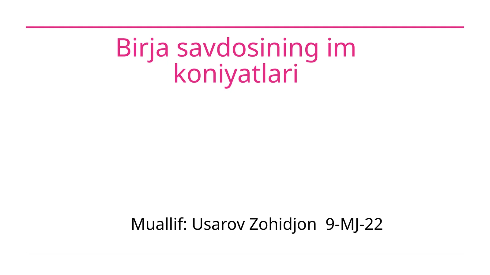 Birja savdosining imkoniyatlari
