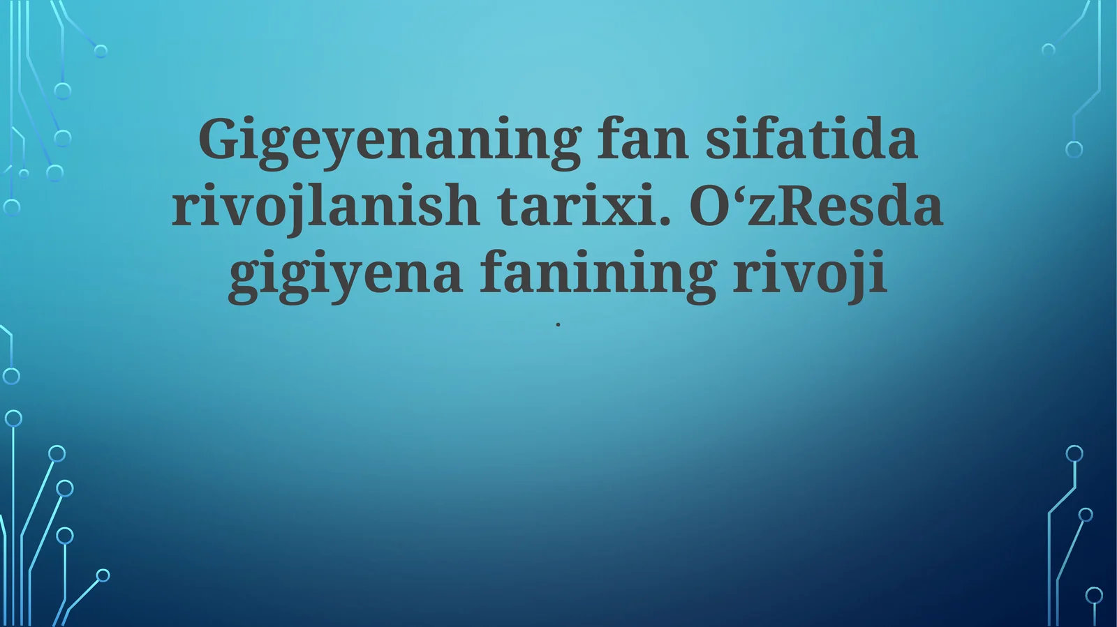 Oʻzbekistondagi qadimgi gigiena amaliyotlari