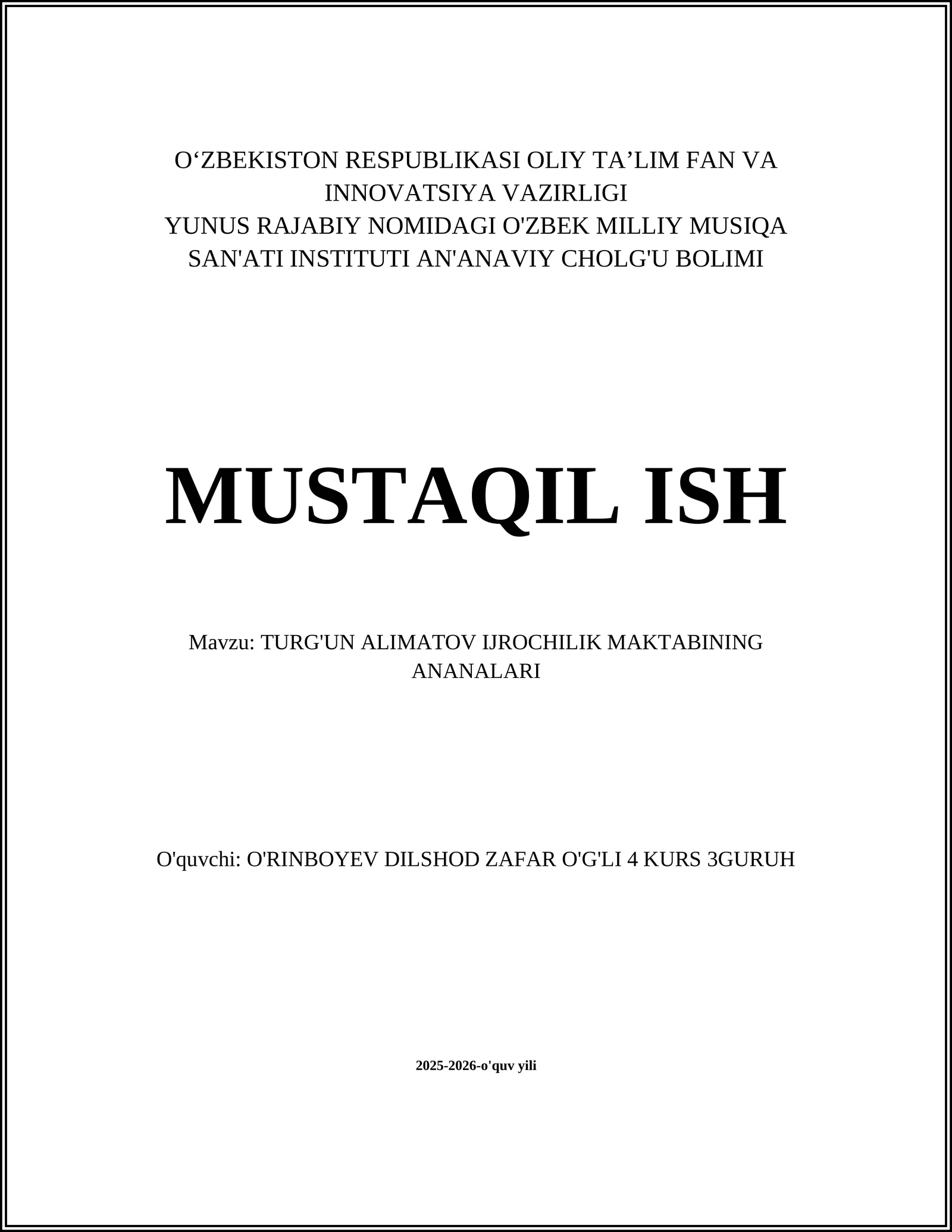 TURG'UN ALIMATOV IJROCHILIK MAKTABINING ANANALARI