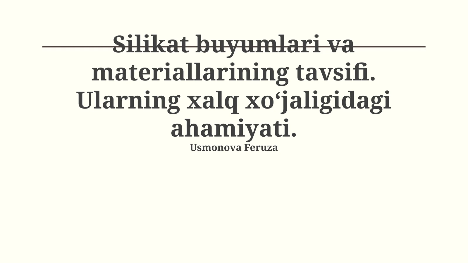 Silikat mahsulotlari va materiallarining tavsifi