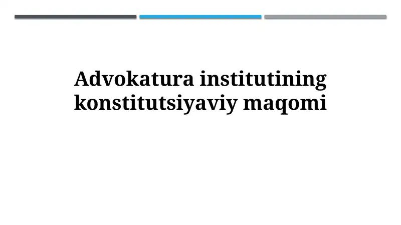 Advokatura institutining konstitutsiyaviy maqomi