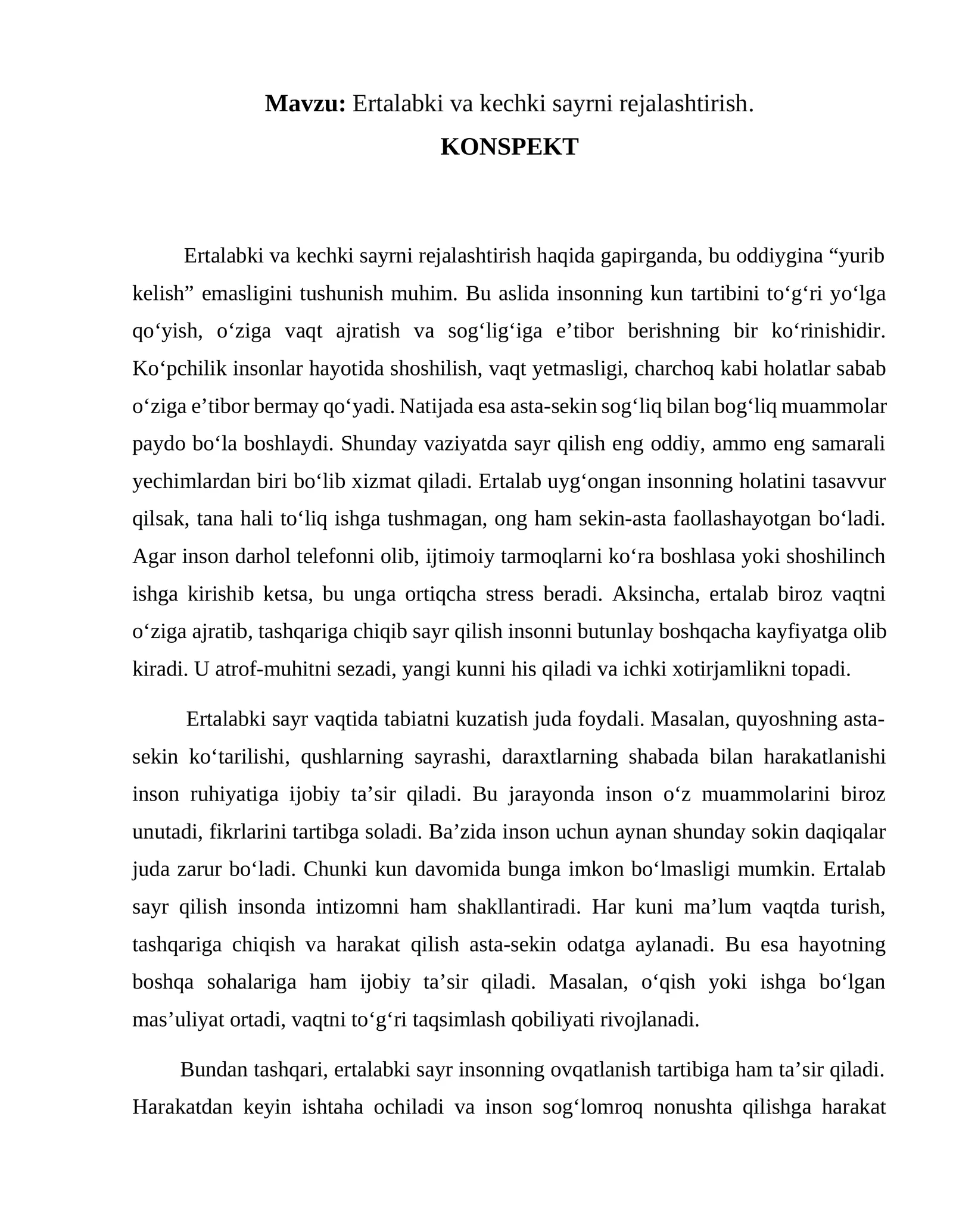 Ertalabki va kechki sayrni rejalashtirish