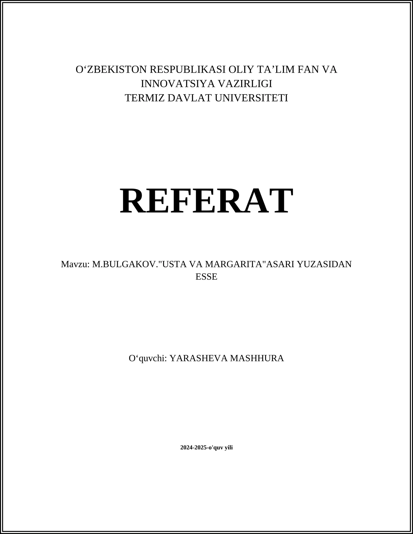 M.BULGAKOV."USTA VA MARGARITA"ASARI YUZASIDAN ESSE