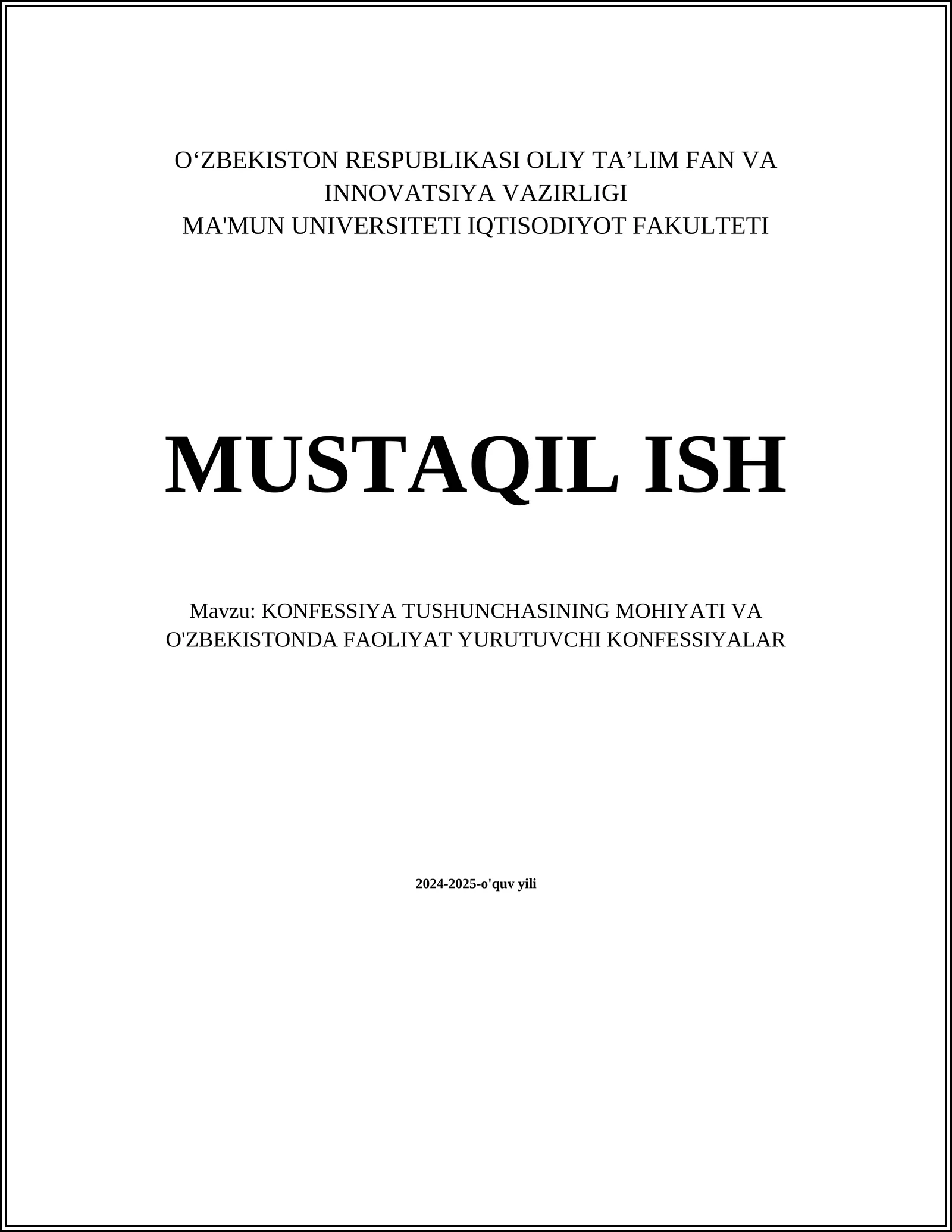 KONFESSIYA TUSHUNCHASINING MOHIYATI VA O'ZBEKISTONDA FAOLIYAT YURUTUVCHI KONFESSIYALAR