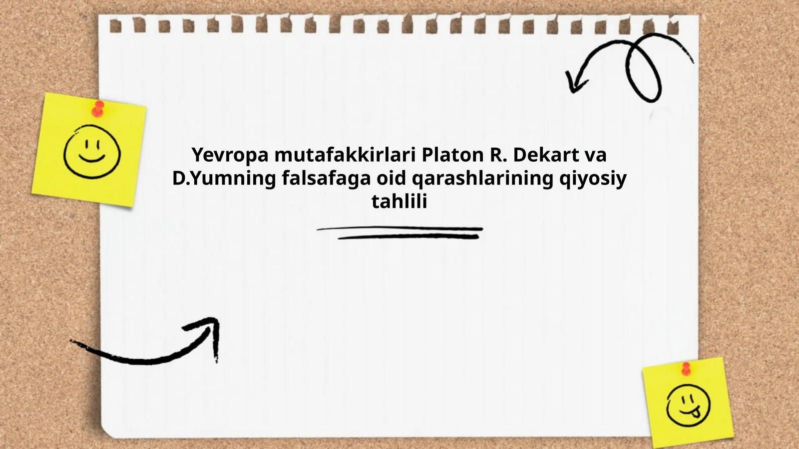 Yevropa mutafakkirlari Platon R. Dekart va D.Yumning falsafaga oid qarashlarining qiyosiy tahlili