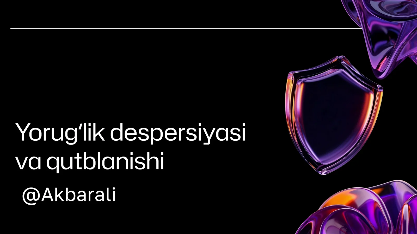 Yorugʻlik despersiyasi va qutblanishi