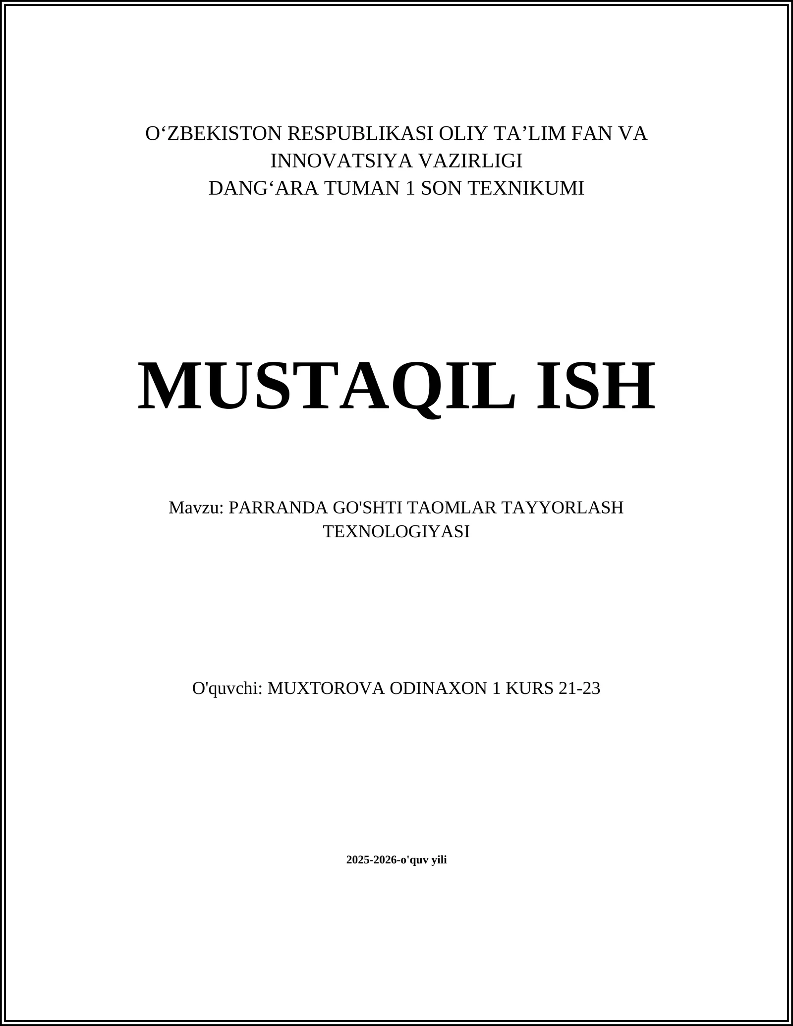 PARRANDA GO'SHTI TAOMLAR TAYYORLASH TEXNOLOGIYASI