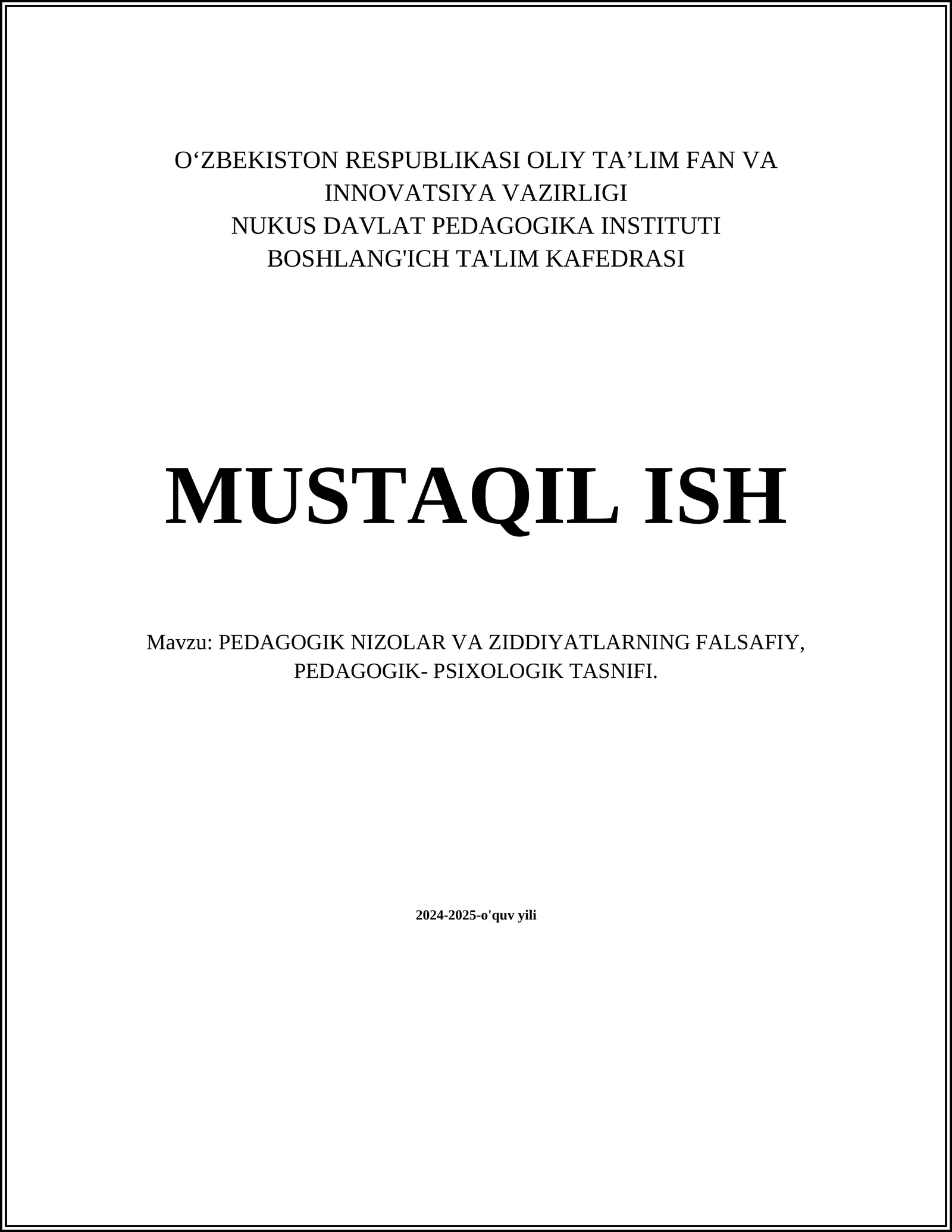 PEDAGOGIK NIZOLAR VA ZIDDIYATLARNING FALSAFIY, PEDAGOGIK- PSIXOLOGIK TASNIFI