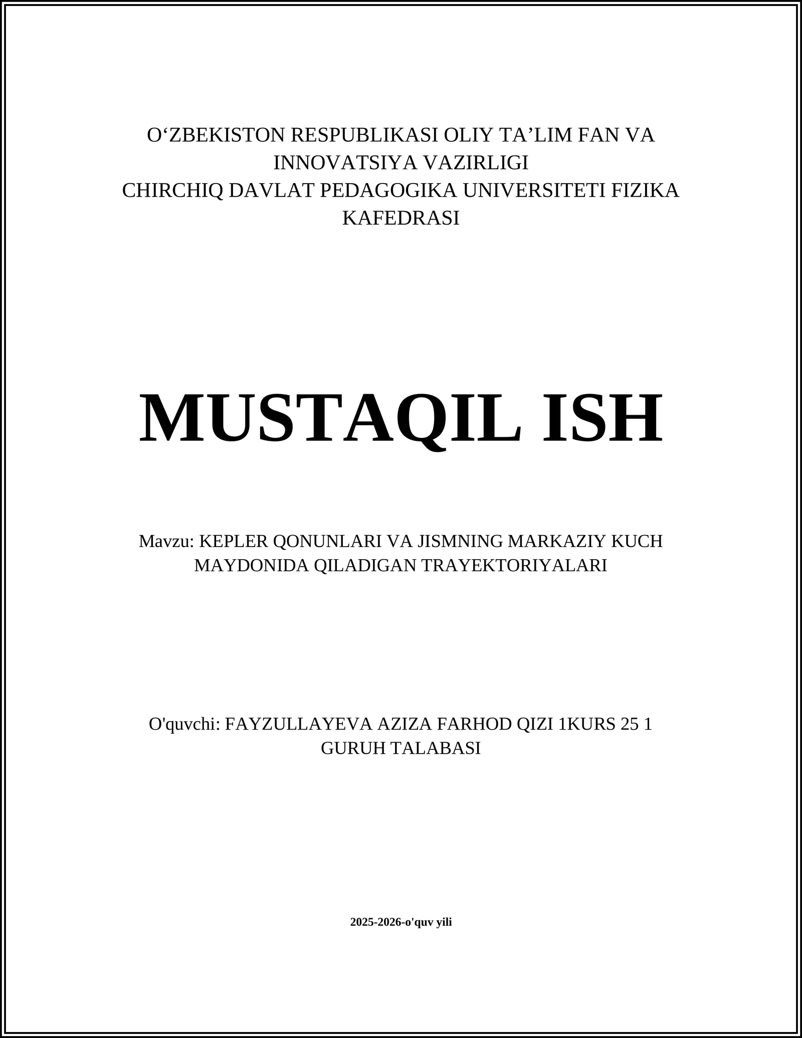Keplerning birinchi qonuni: sayyoralarning elliptik trayektorialari va fokus tushunchasi
