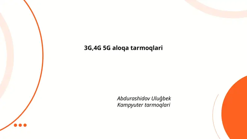 3G,4G 5G aloqa tarmoqlari