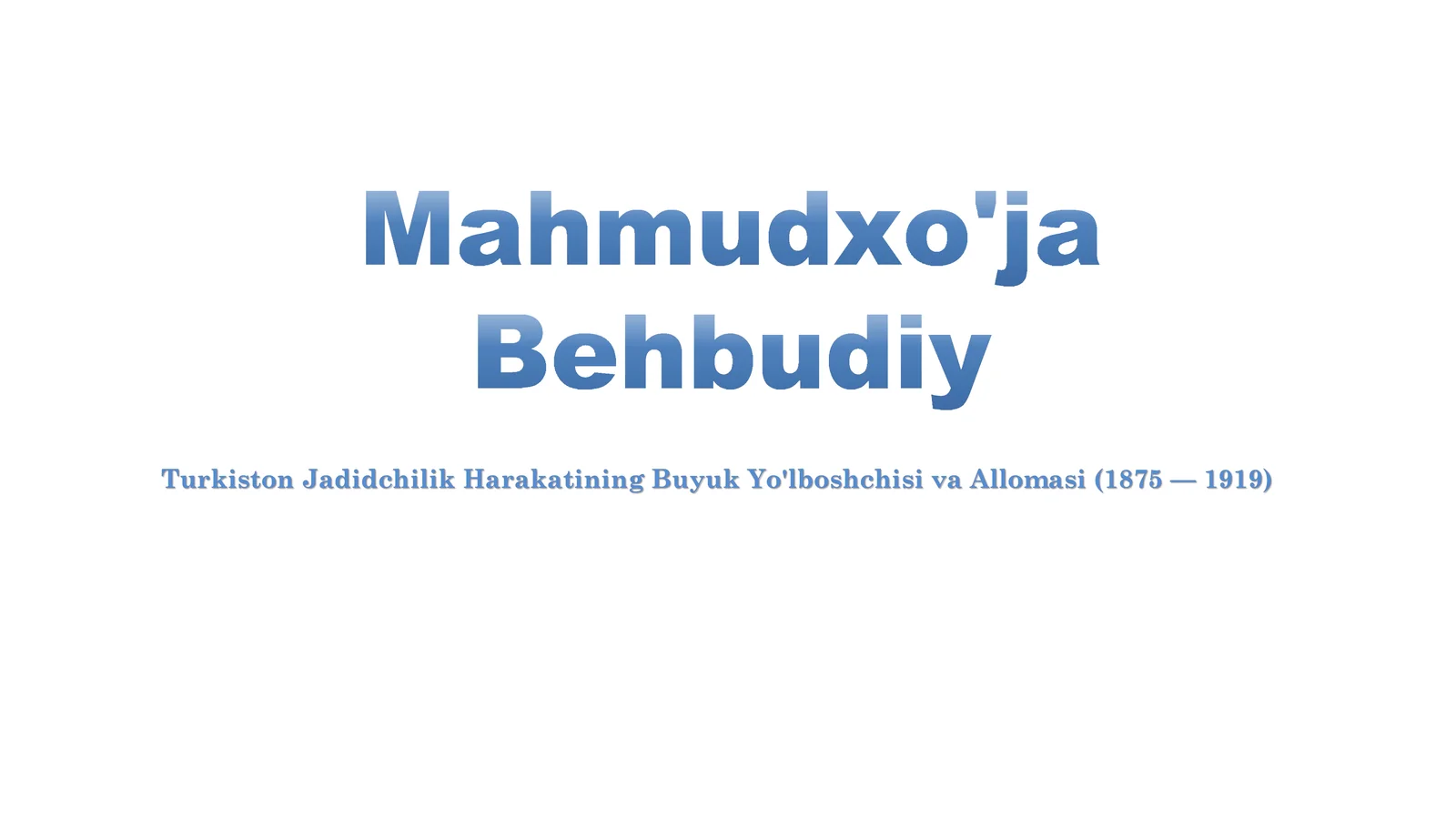 Mahmudxo'ja Behbudiy