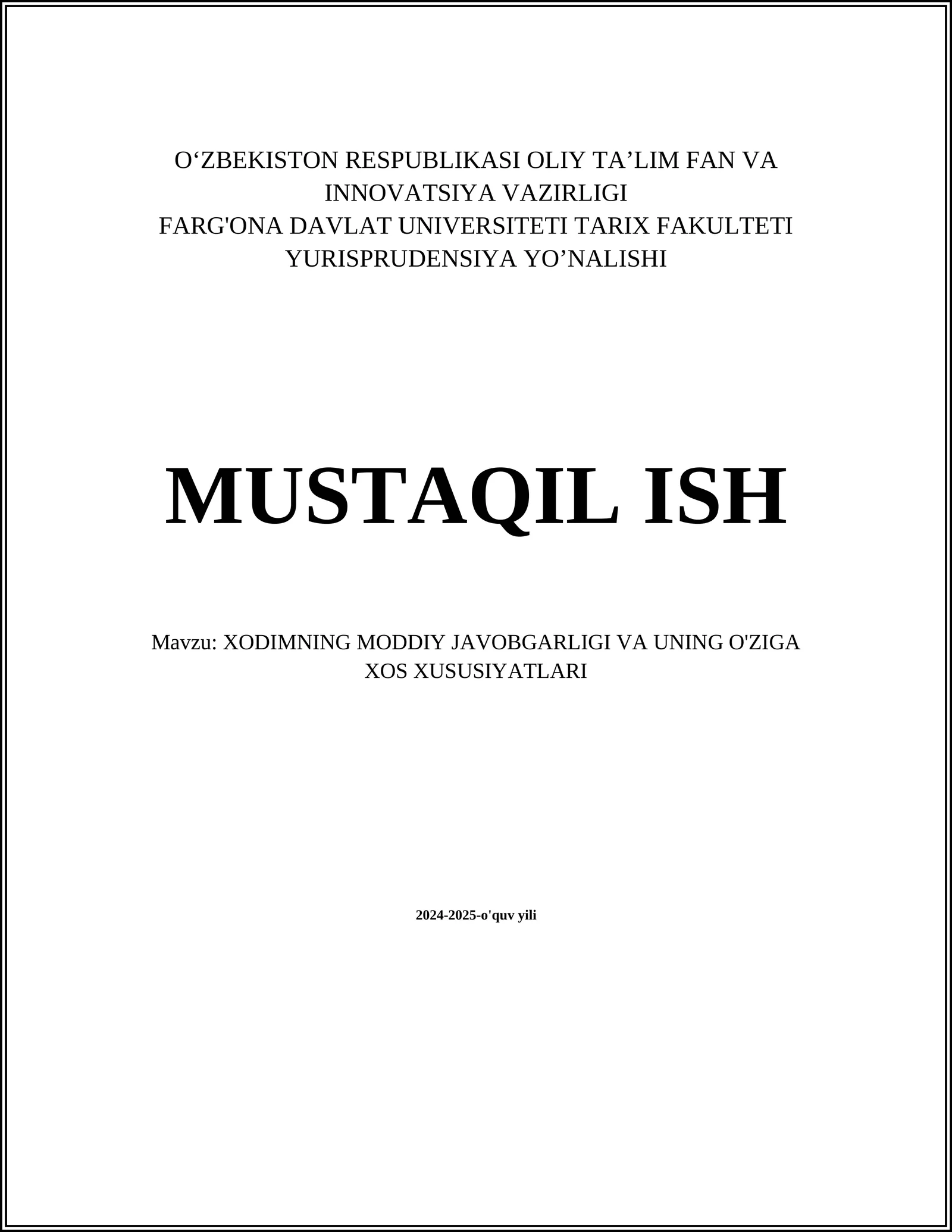 XODIMNING MODDIY JAVOBGARLIGI VA UNING O'ZIGA XOS XUSUSIYATLARI