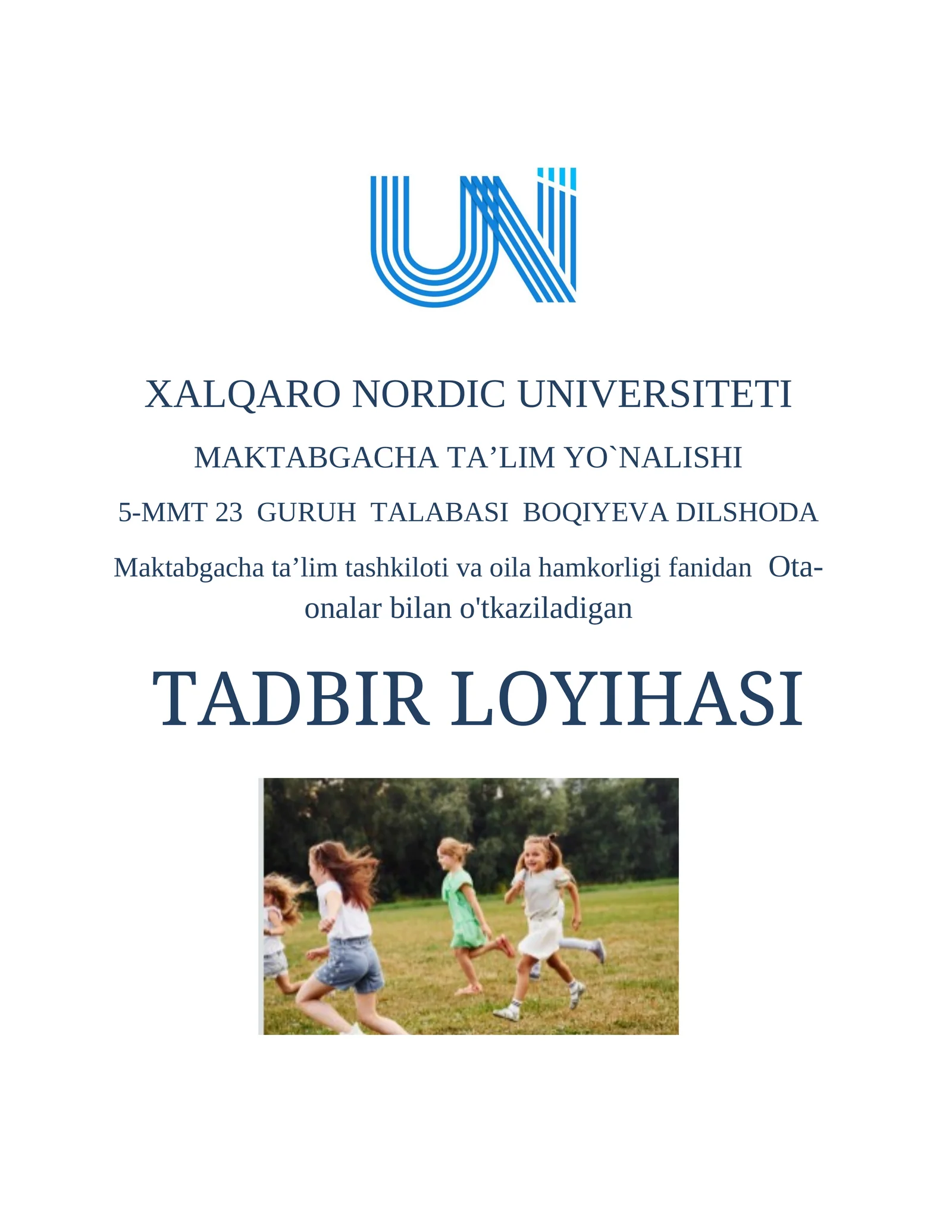 MAKTABGACHA TA’LIM YO`NALISHI 5-MMT 23 GURUH TALABASI BOQIYEVA DILSHODA