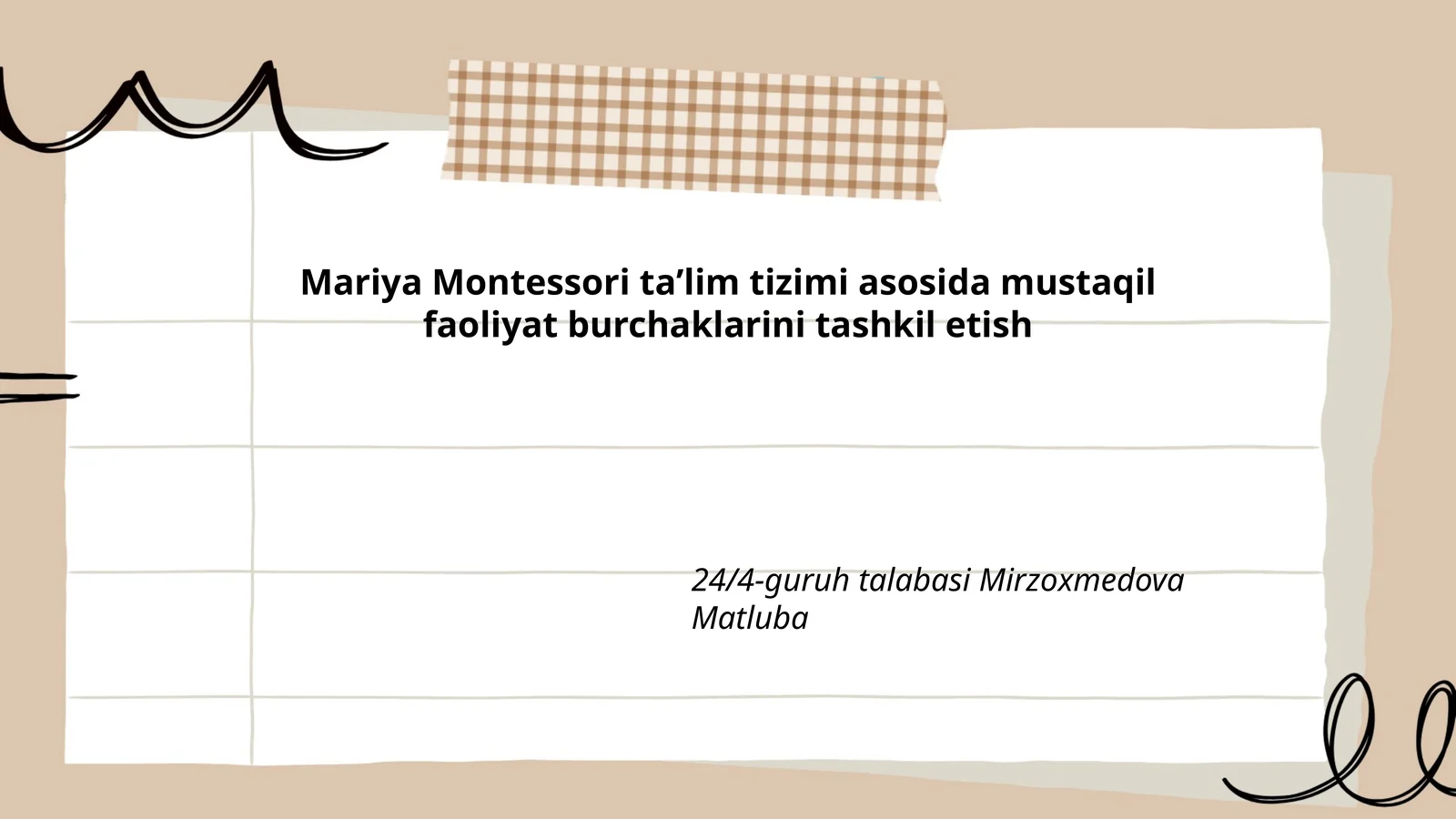 Mariya Montessori taʼlim tizimi asosida mustaqil faoliyat burchaklarini tashkil etish