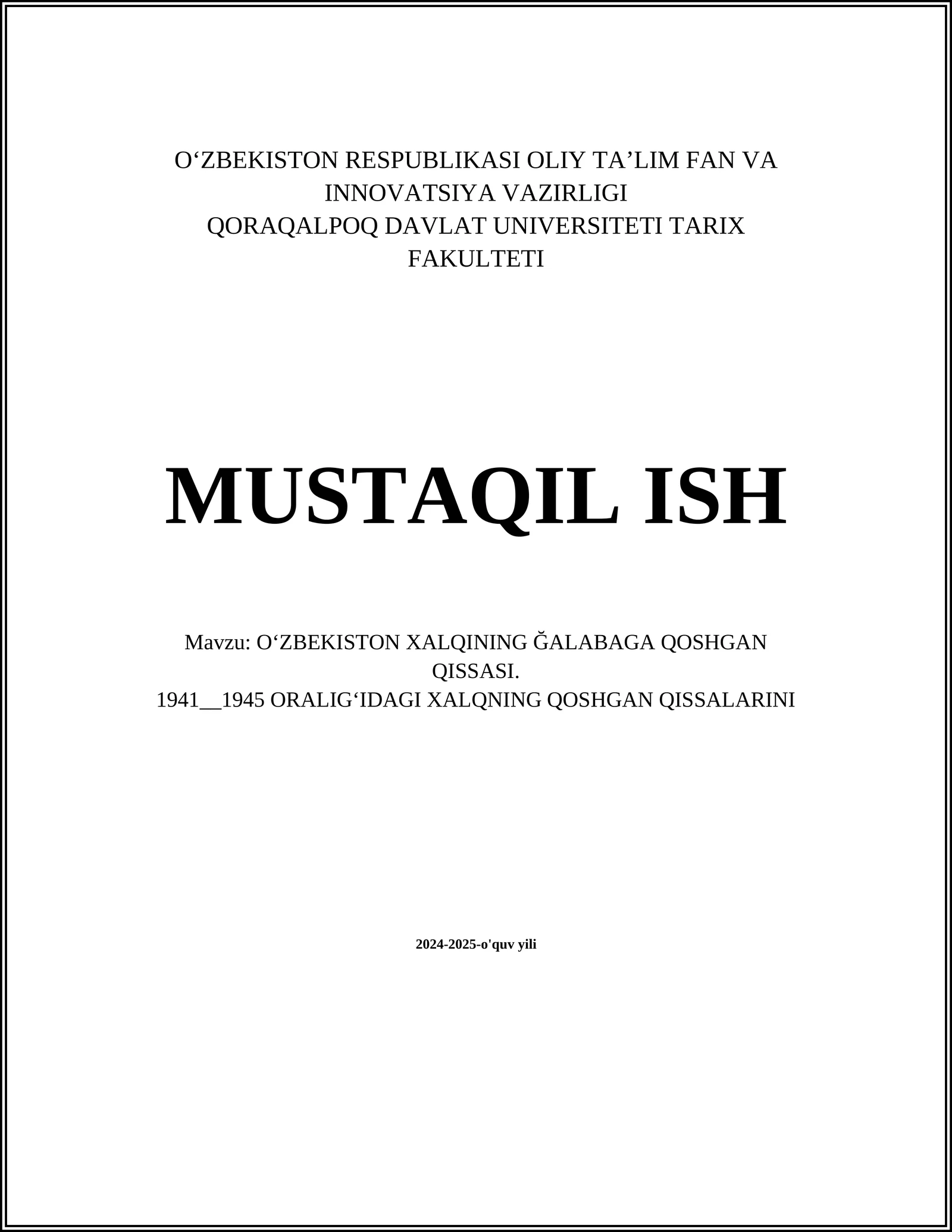 O'ZBEKISTON XALQINING ĞALABAGA QOSHGAN QISSASI