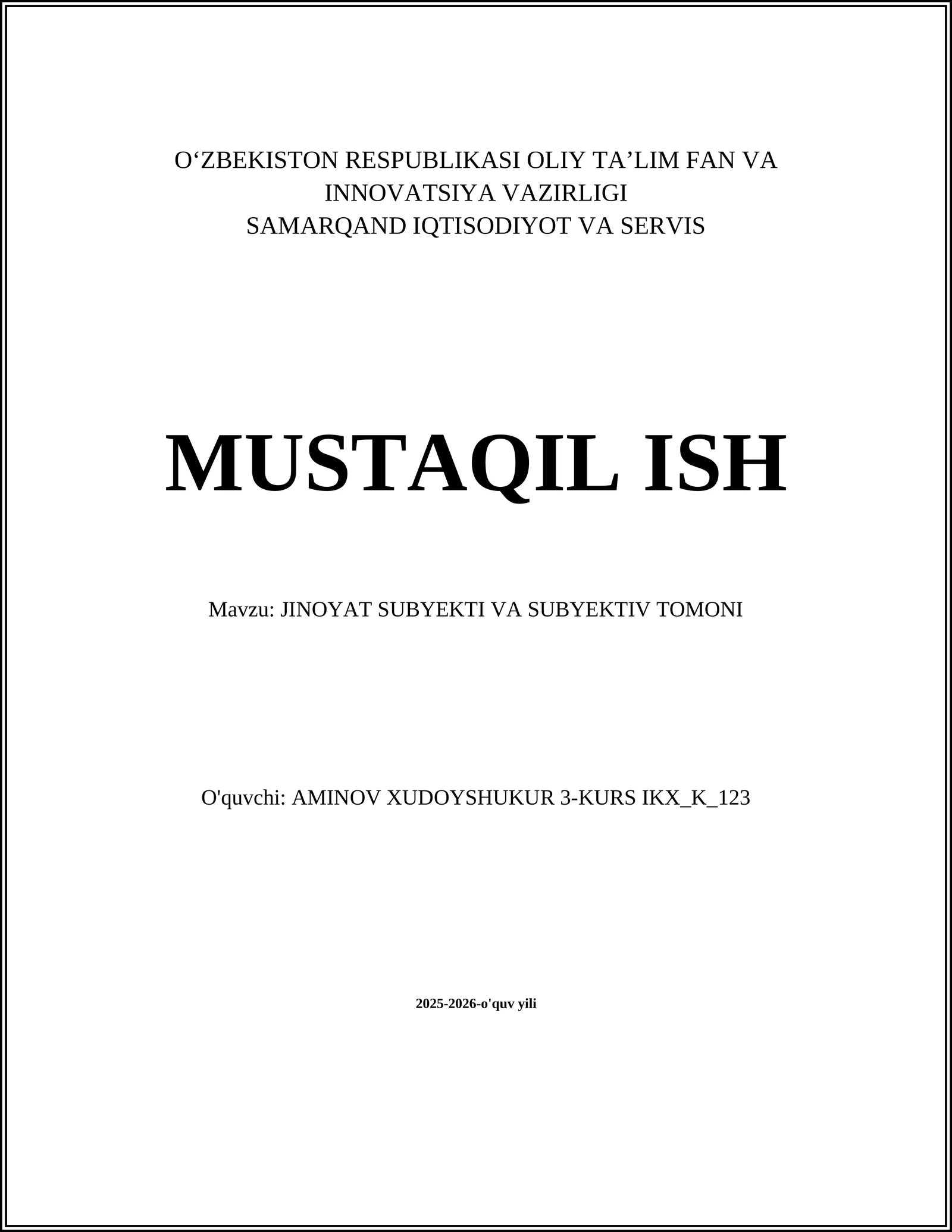 JINOYAT SUBYEKTI VA SUBYEKTIV TOMONI