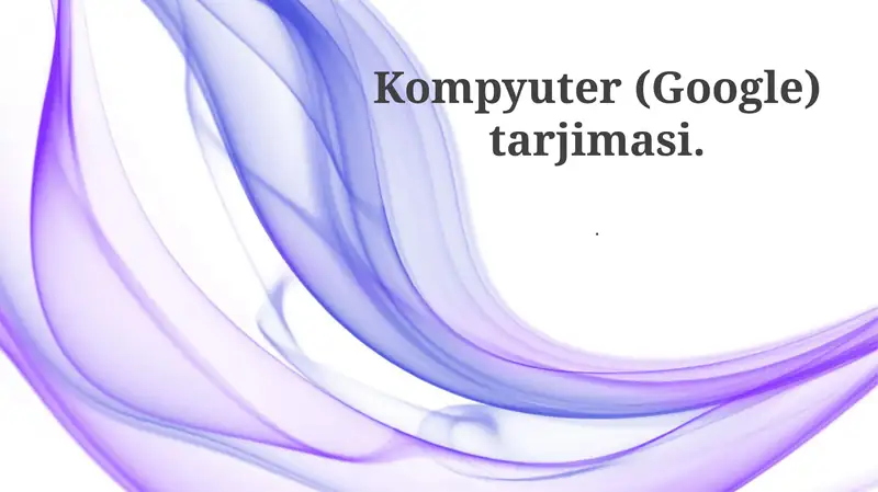 Neyron Tarjima Mashinasi Tushuntirilgan