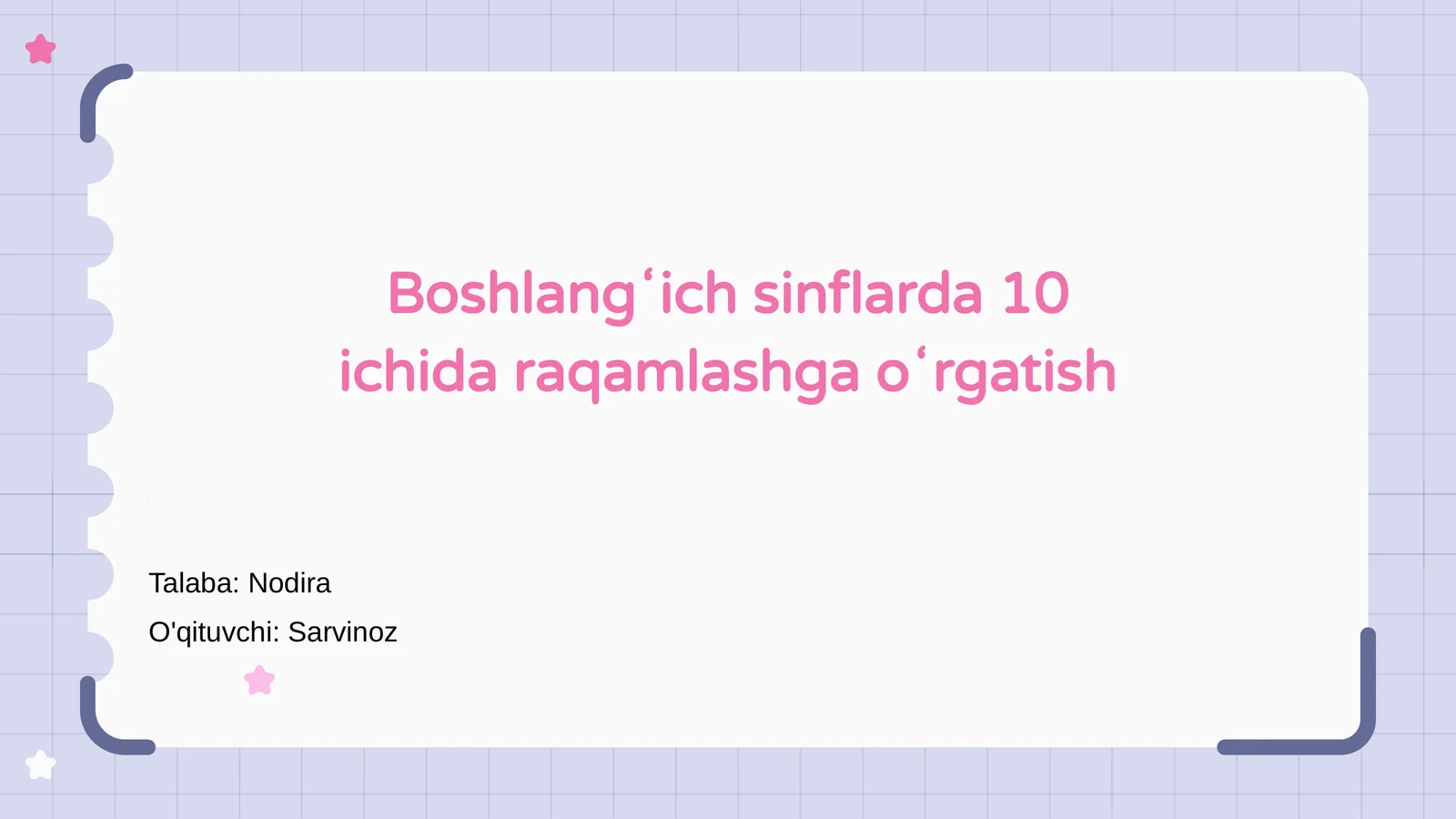 Boshlangʻich sinflarda 10 ichida raqamlashga oʻrgatish
