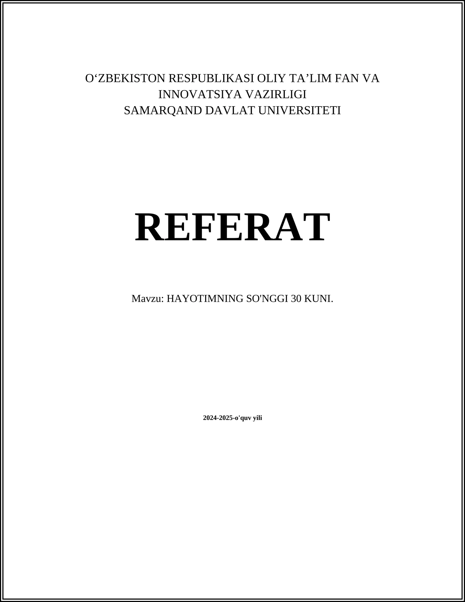 HAYOTIMNING SO'NGGI 30 KUNI