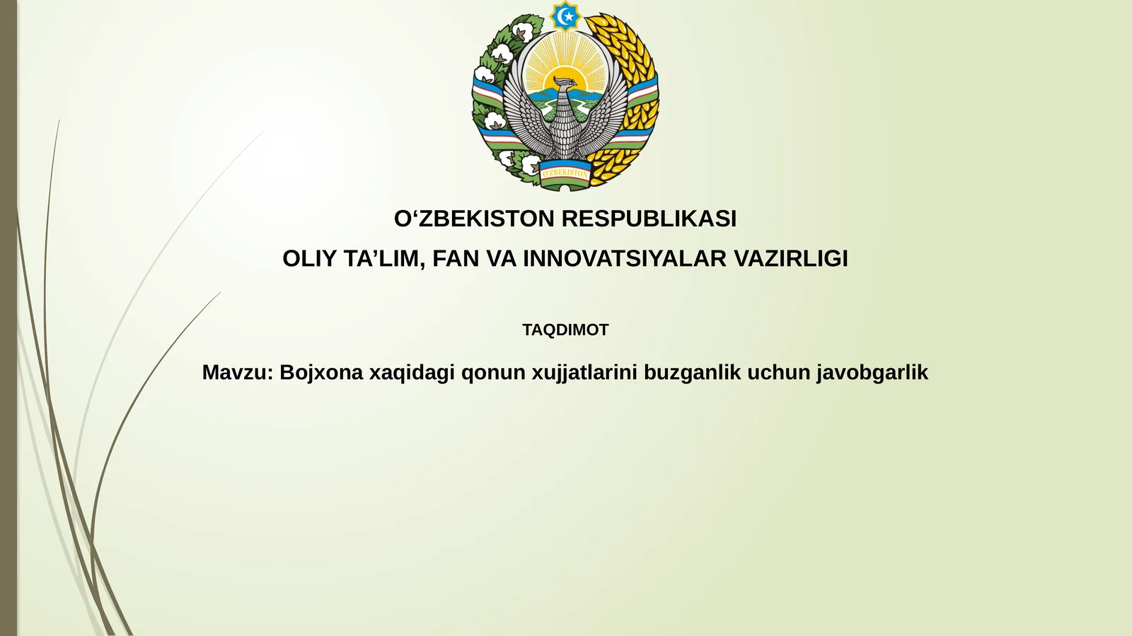 Bojxona qonunchiligini buzganlik uchun javobgarlik