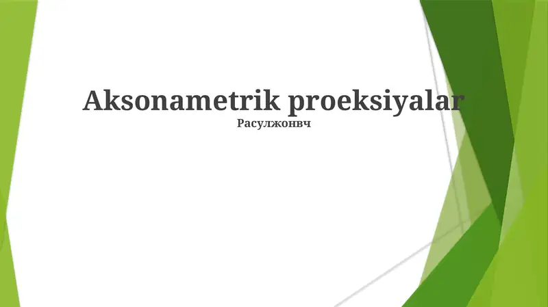 Aksonametrik proeksiyalar