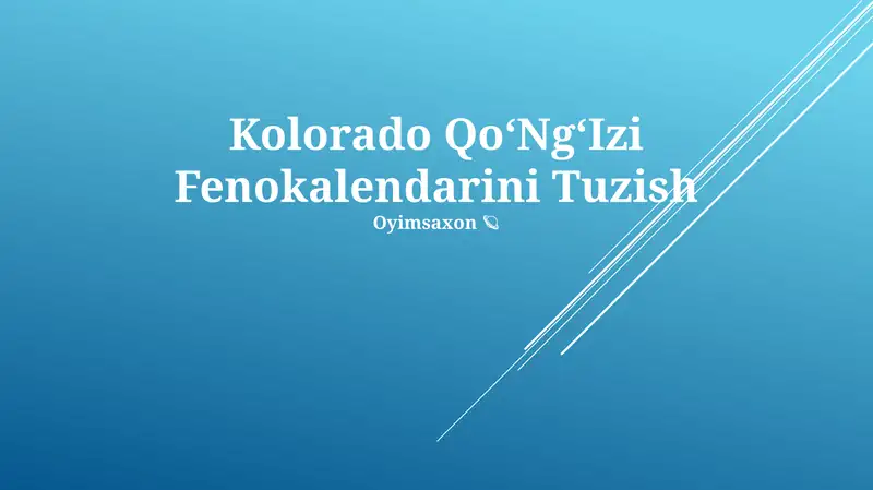 Kolorado QoʻNgʻIzi Fenokalendarini Tuzish