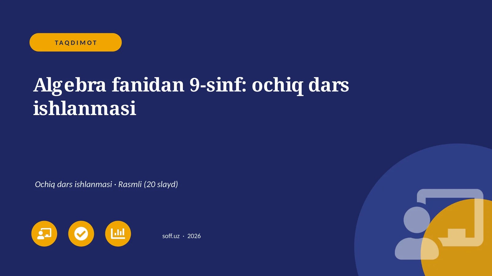 Algebra fanidan 9-sinf: ochiq dars ishlanmasi