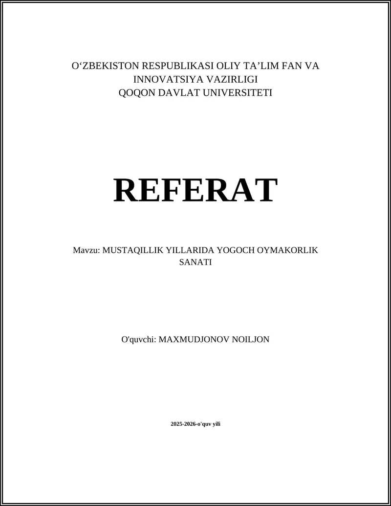 MUSTAQILLIK YILLARIDA YOGOCH OYMAKORLIK SANATI