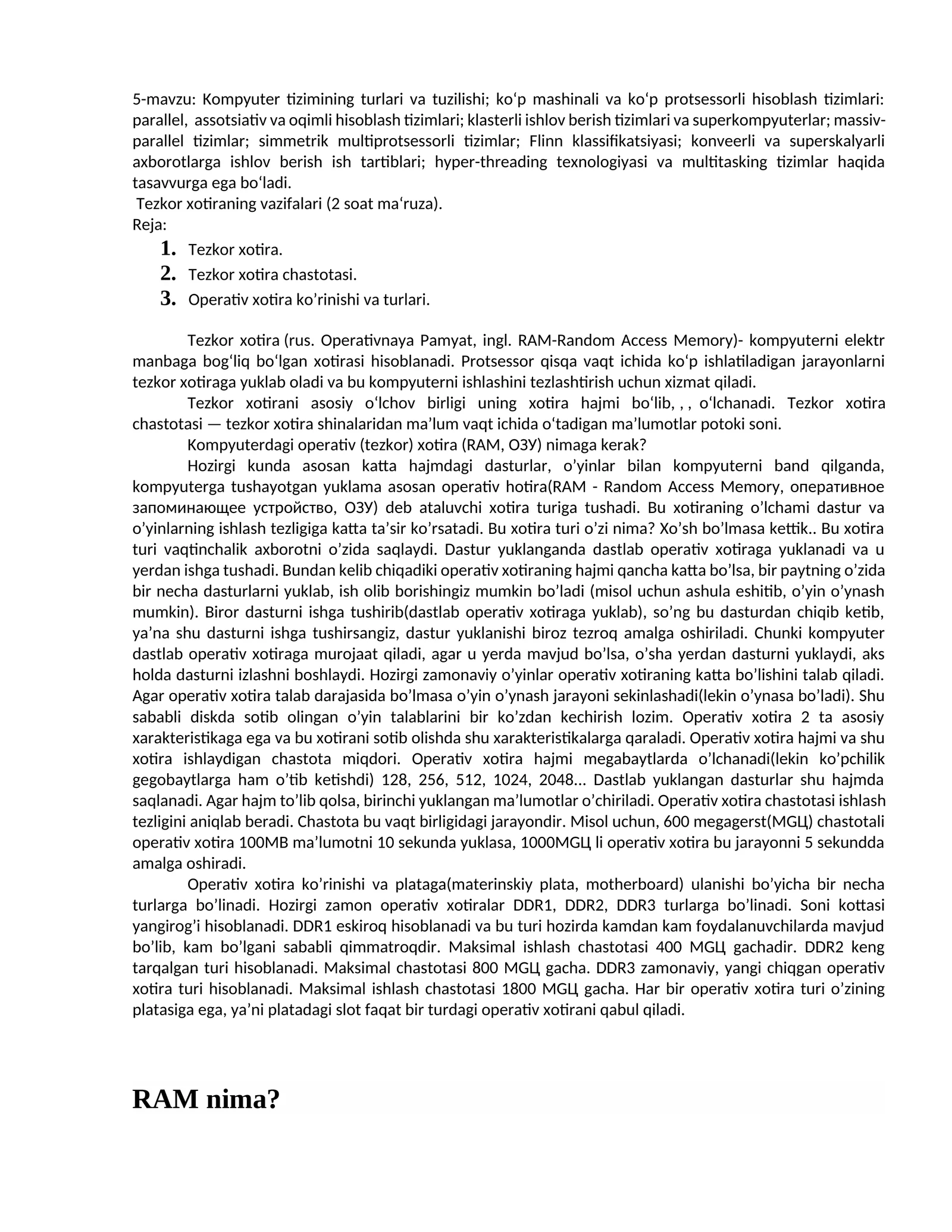 Tezkor xotira(rus. Operativnaya Pamyat, ingl. RAM)