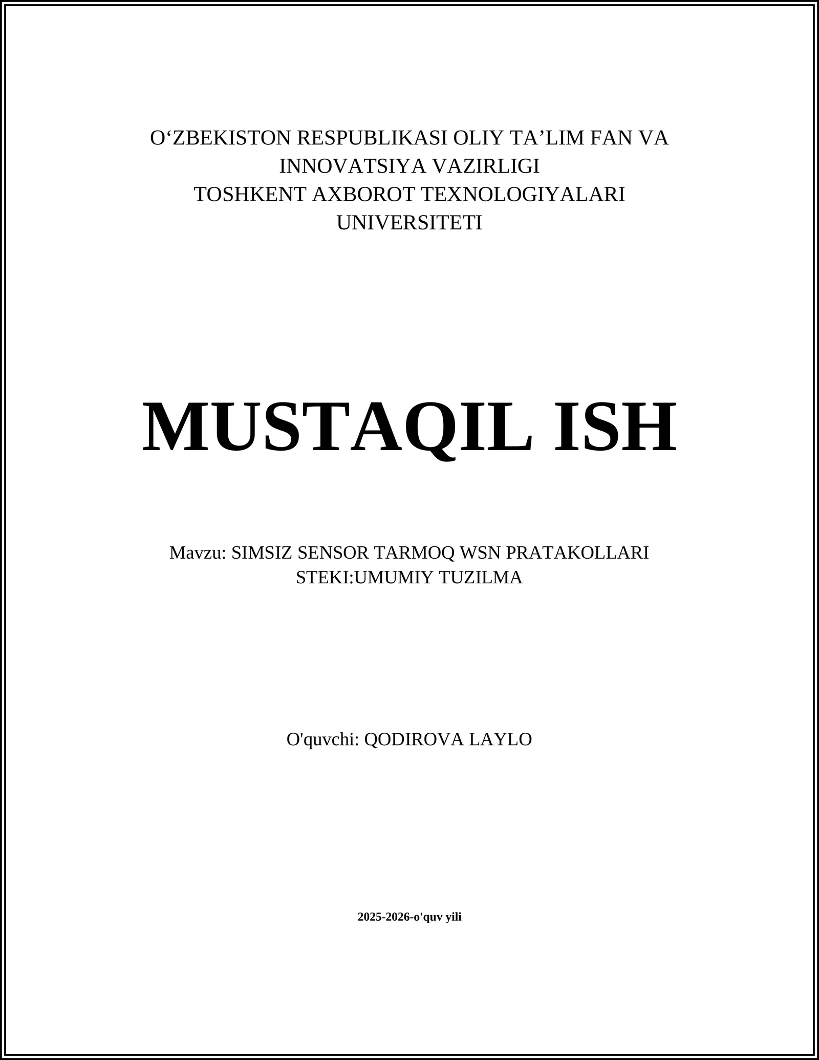 SIMSIZ SENSOR TARMOQ WSN PRATAKOLLARI STEKI: UMUMIY TUZILMA
