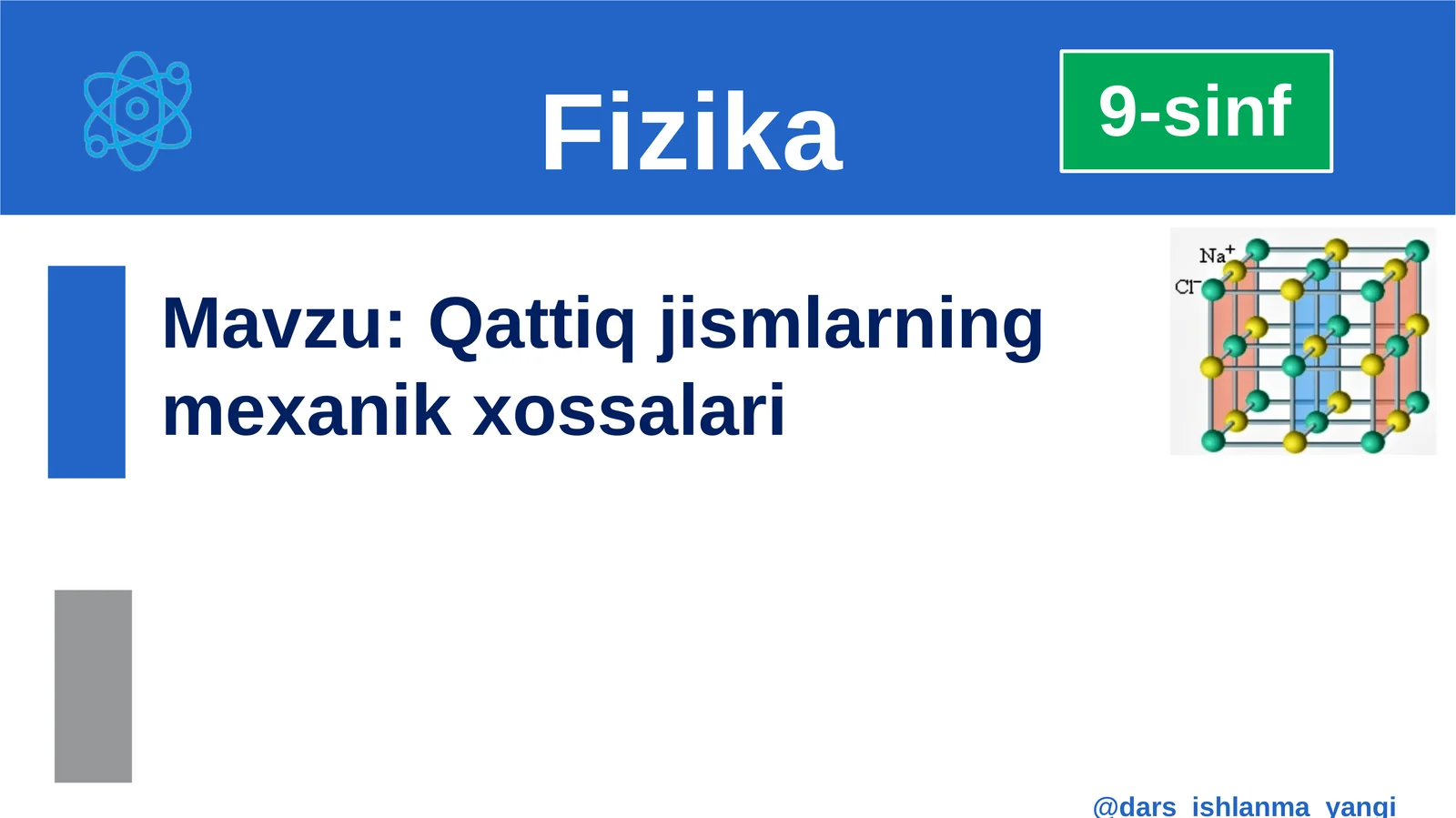 Qattiq jismlarning mexanik xossalari