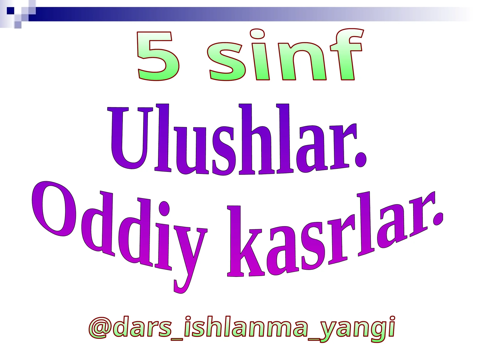 5sinf Ulushlar