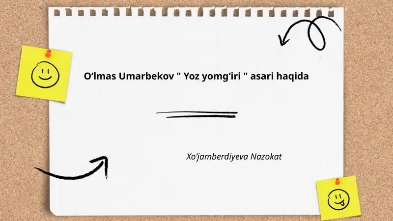 O‘lmas Umarbekov " Yoz yomg‘iri " asari haqida