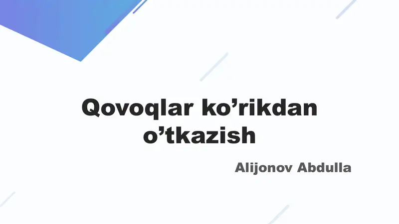 Qovoqlar ko’rikdan o’tkazish
