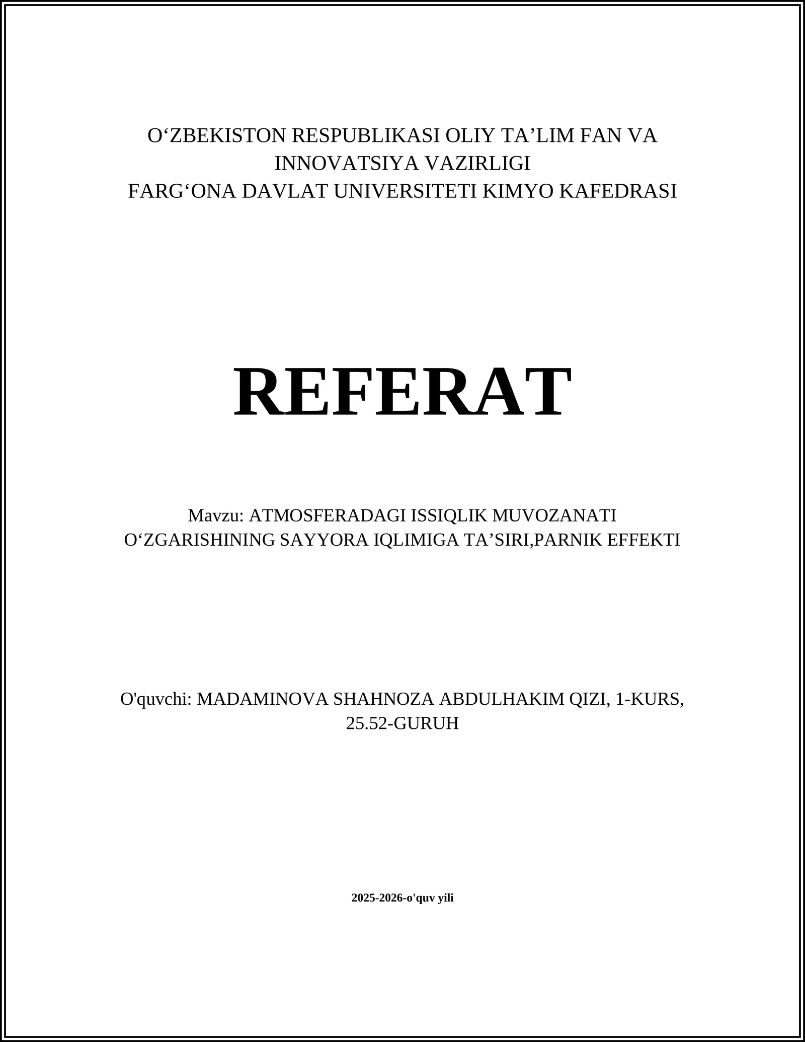 ATMOSFERADAGI ISSIQLIK MUVOZANATI OʻZGARISHINING SAYYORA IQLIMIGA TAʼSIRI,PARNIK EFFEKTI