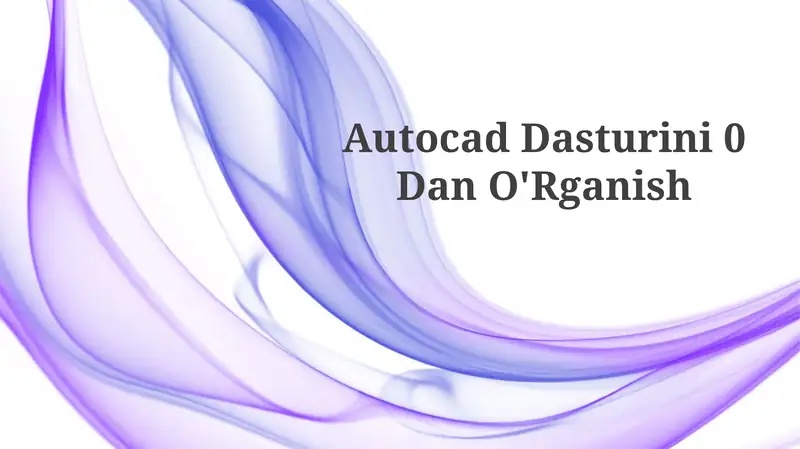 Autocad Dasturini 0 DanO'Rganish