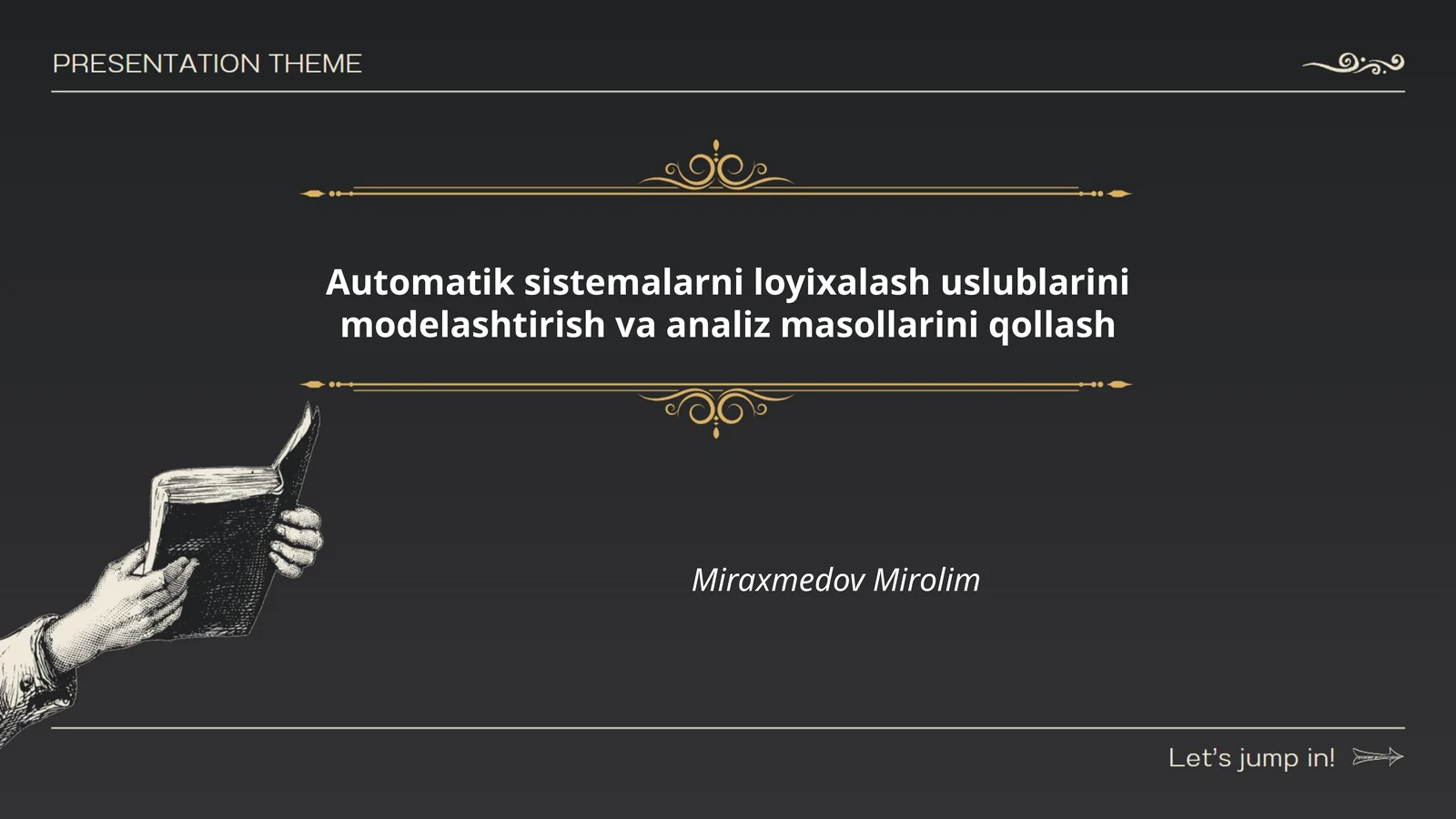 Automatik sistemalarni loyixalash uslublarini modelashtirish va analiz masollarini qollash
