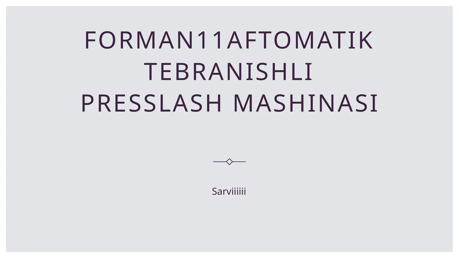 Forman11Aftomatik tebranishli presslash mashinasi