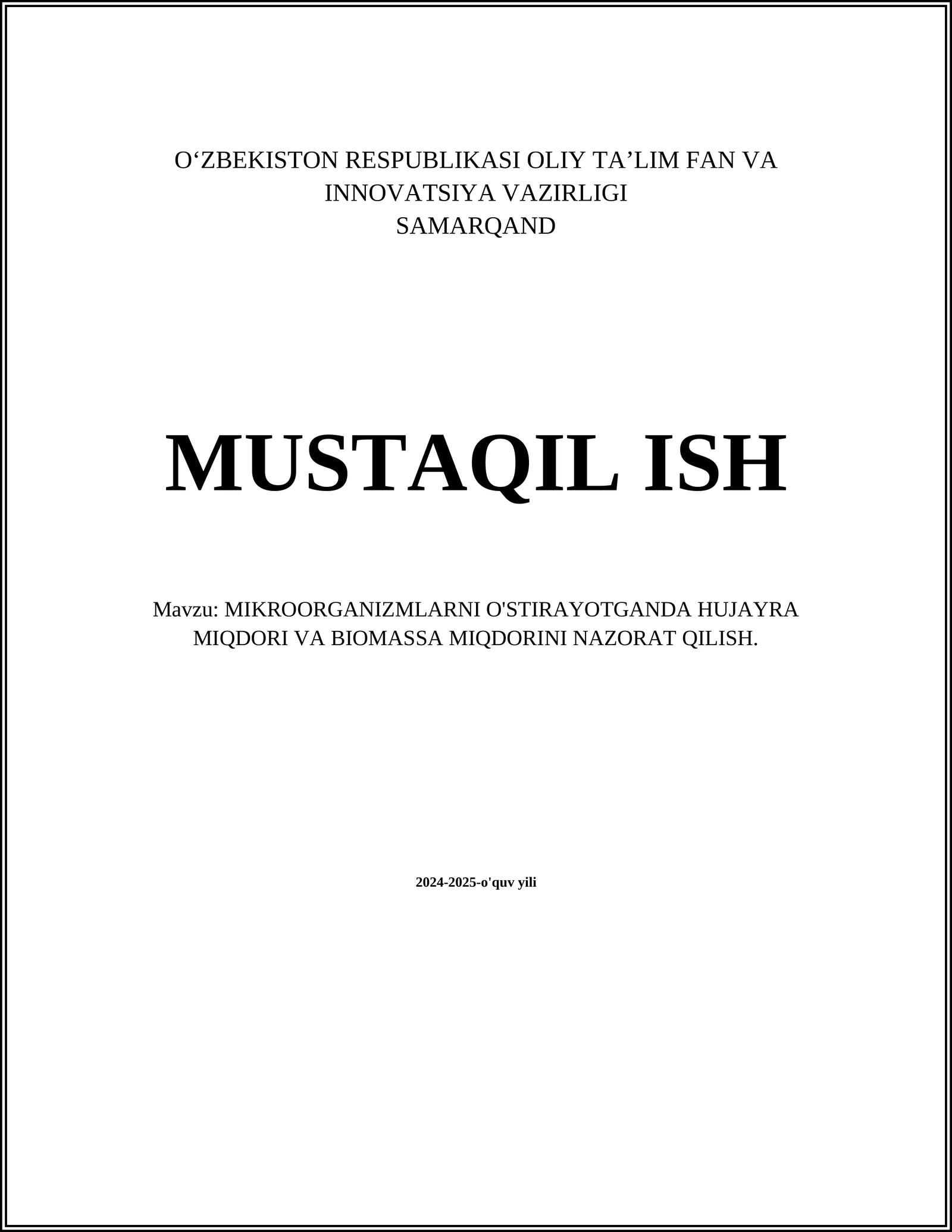 MIKROORGANIZMLARNI O'STIRAYOTGANDA HUJAYRA MIQDORI VA BIOMASSA MIQDORINI NAZORAT QILISH