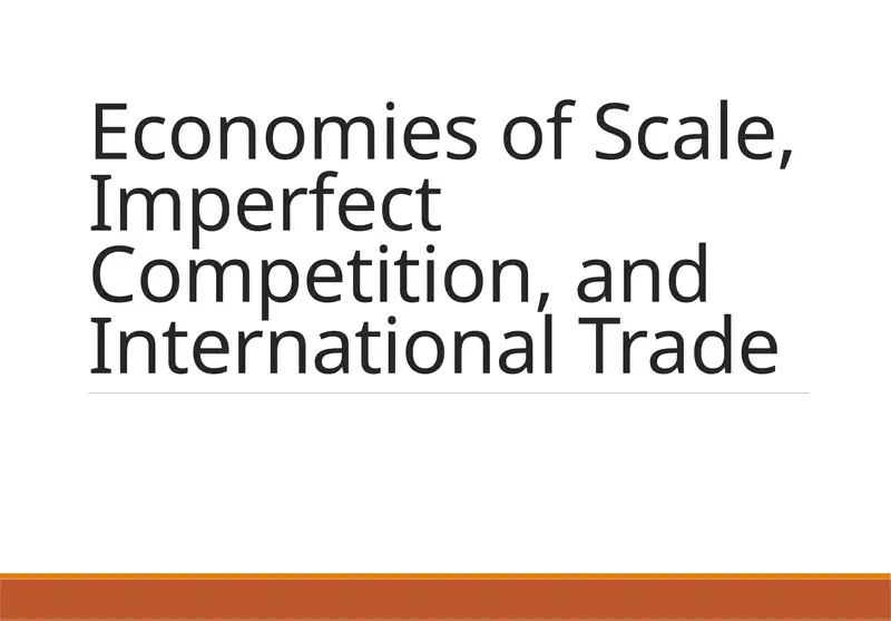 Economies of Scale, Imperfect Competition, and International Trade
