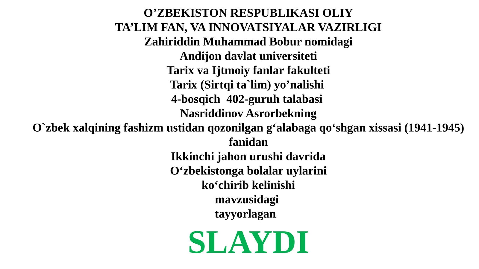 O`zbekxalqiningfashizmustidanqozonilgang‘alabagaqo‘shganxissasi(1941-1945)